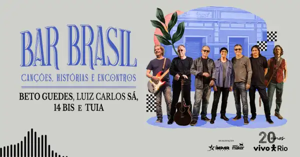 Bar Brasil Com Beto Guedes, Luiz Carlos Sá, 14 Bis E Tuia 2026
