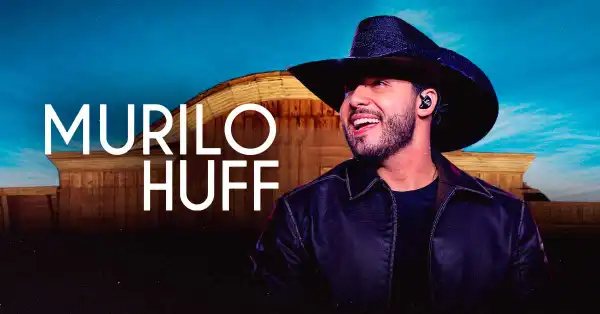 Murilo Huff 2026