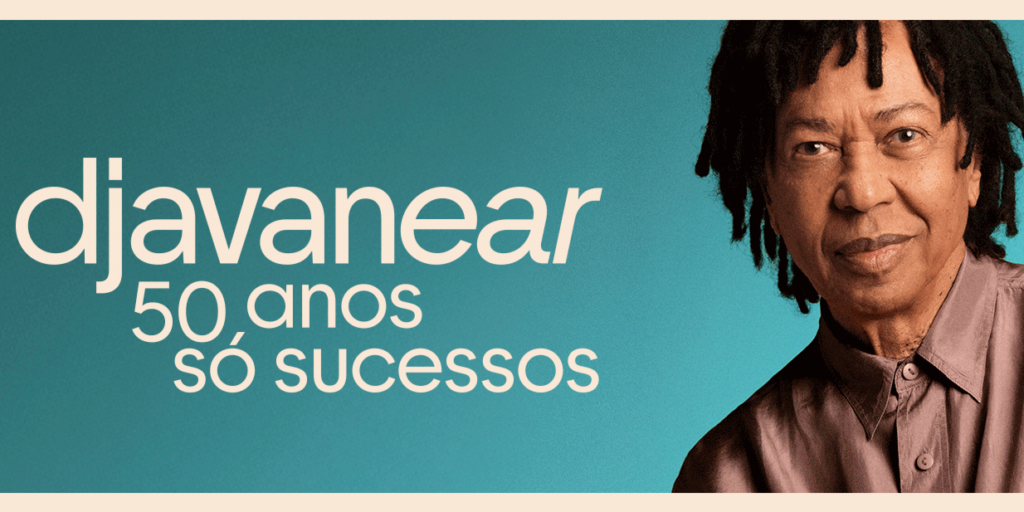 Djavan: Djavanear 50 anos – Só Sucessos
