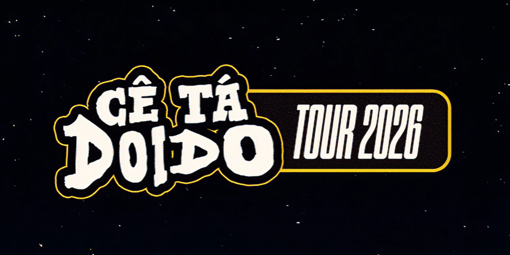 Cê Ta Doido – Turnê 2026