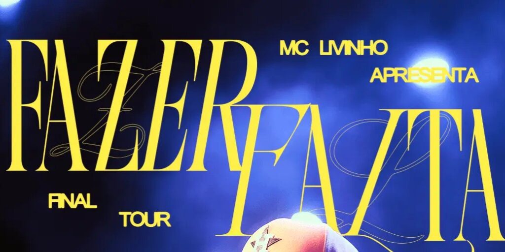 MC Livinho — Vai Fazer Falta Tour Final