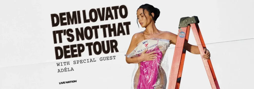 Demi Lovato – It’s Not That Deep Tour – 2026