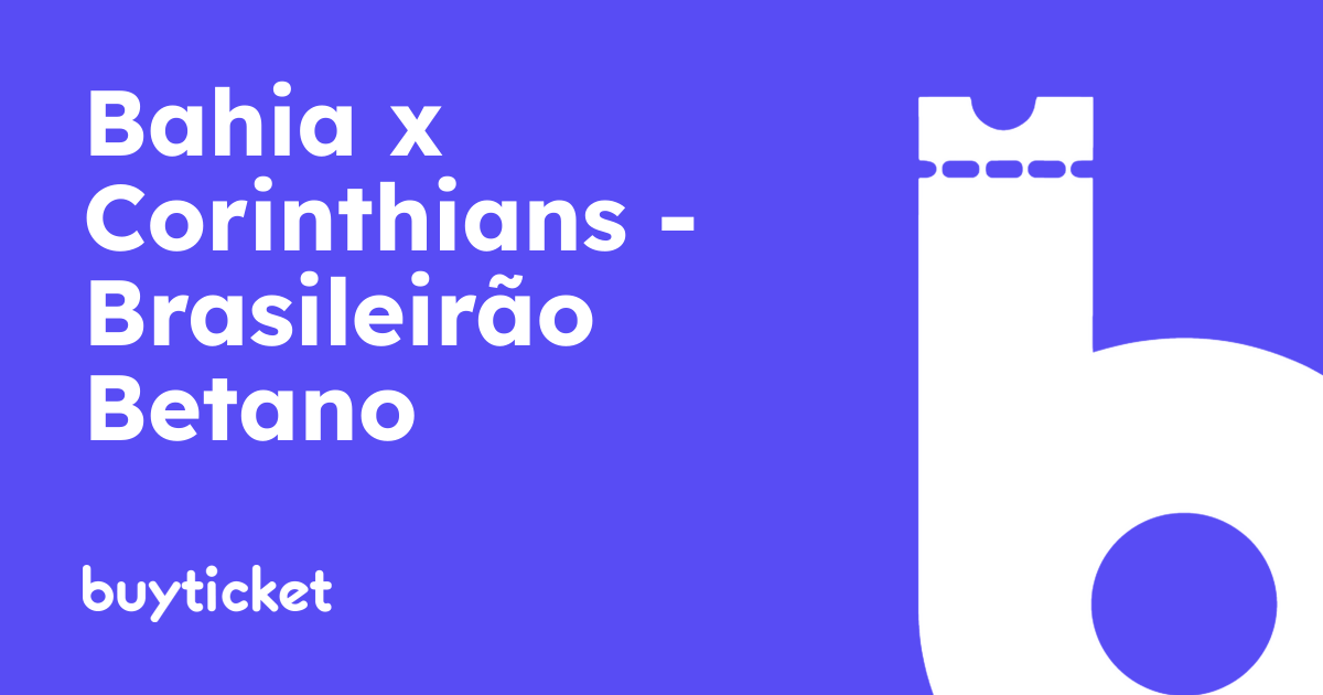 Bahia x Corinthians – Brasileirão Betano