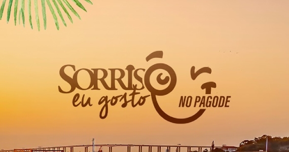 Sorriso Eu gosto no Pagode -2026
