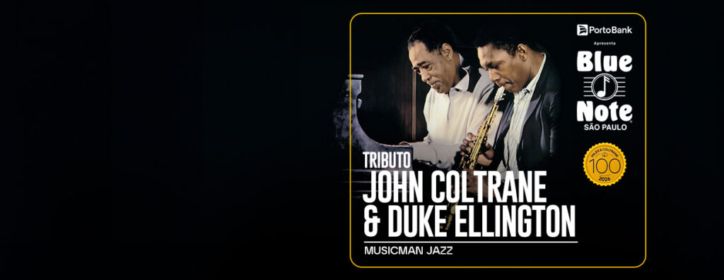 Tributo a John Coltrane & Duke Ellington – Musicman Jazz